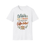 Vibes are a Choice T-Shirt