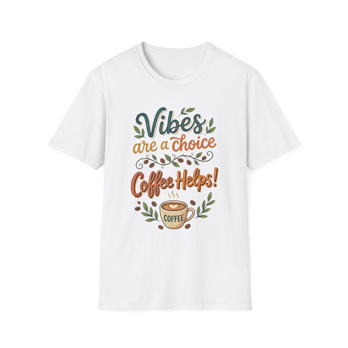 Vibes are a Choice T-Shirt