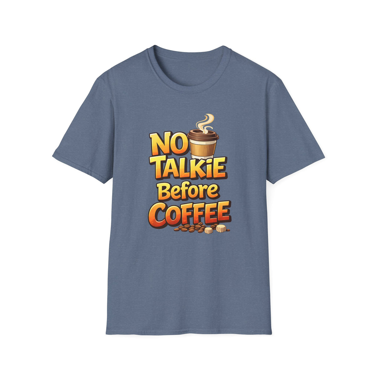 No Talkie Before Coffee 2 T-Shirt