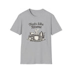 Feels Like Home T-Shirt