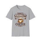 Today's Personality T-Shirt