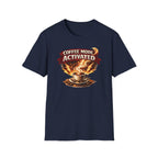 Coffee Mode Activated T-Shirt