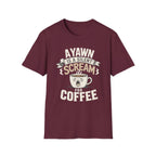 A Yawn for a Coffee Cup T-Shirt