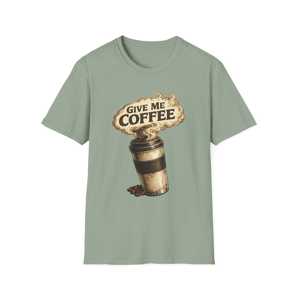Give Me Coffee T-Shirt