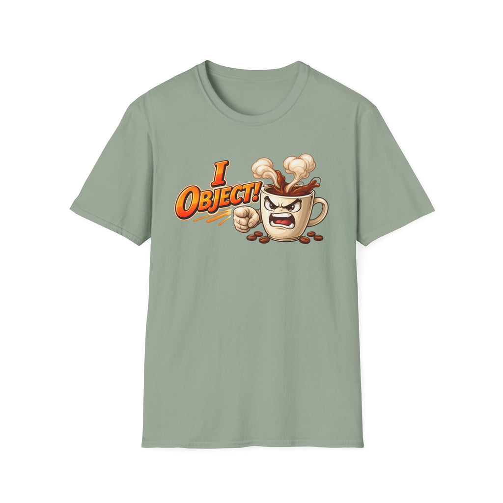 I Object T-Shirt
