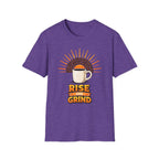 Rise and Grind T-Shirt