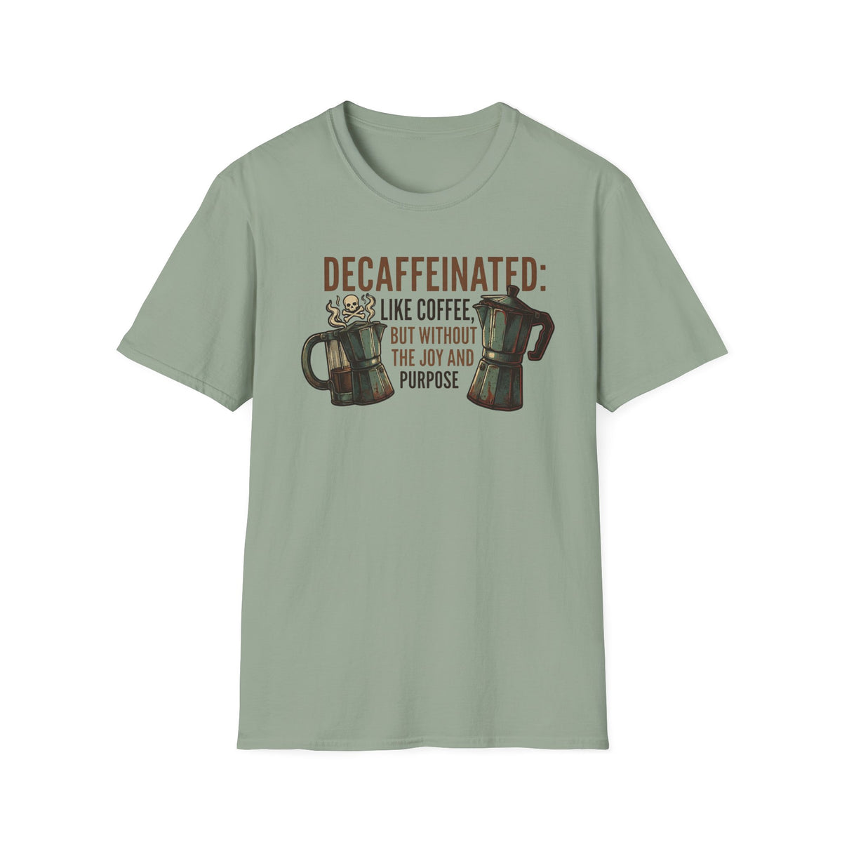 Decaffeinated T-Shirt