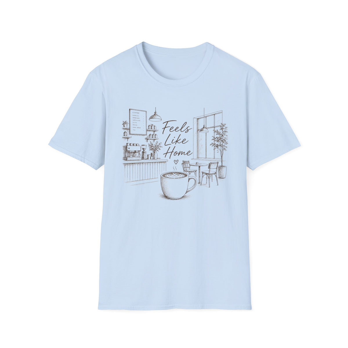 Feels Like Home T-Shirt