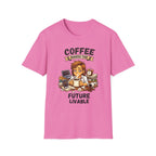 Coffee Makes the Woman T-Shirt