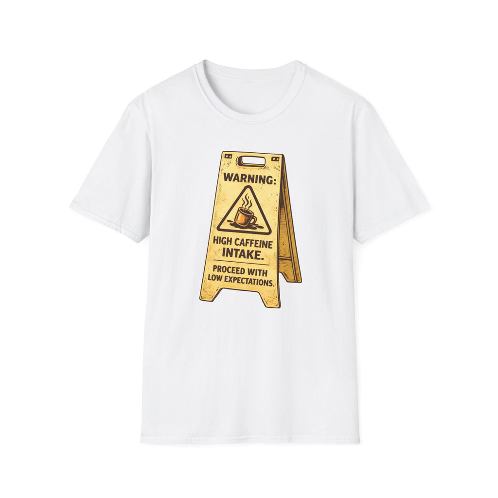 High Caffeine Intake T-Shirt