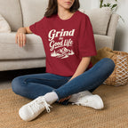 Grind the Good Life T-Shirt