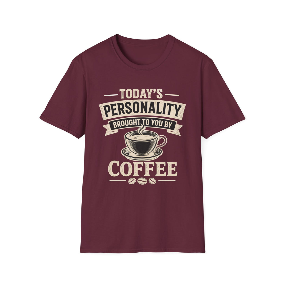 Today's Personality T-Shirt