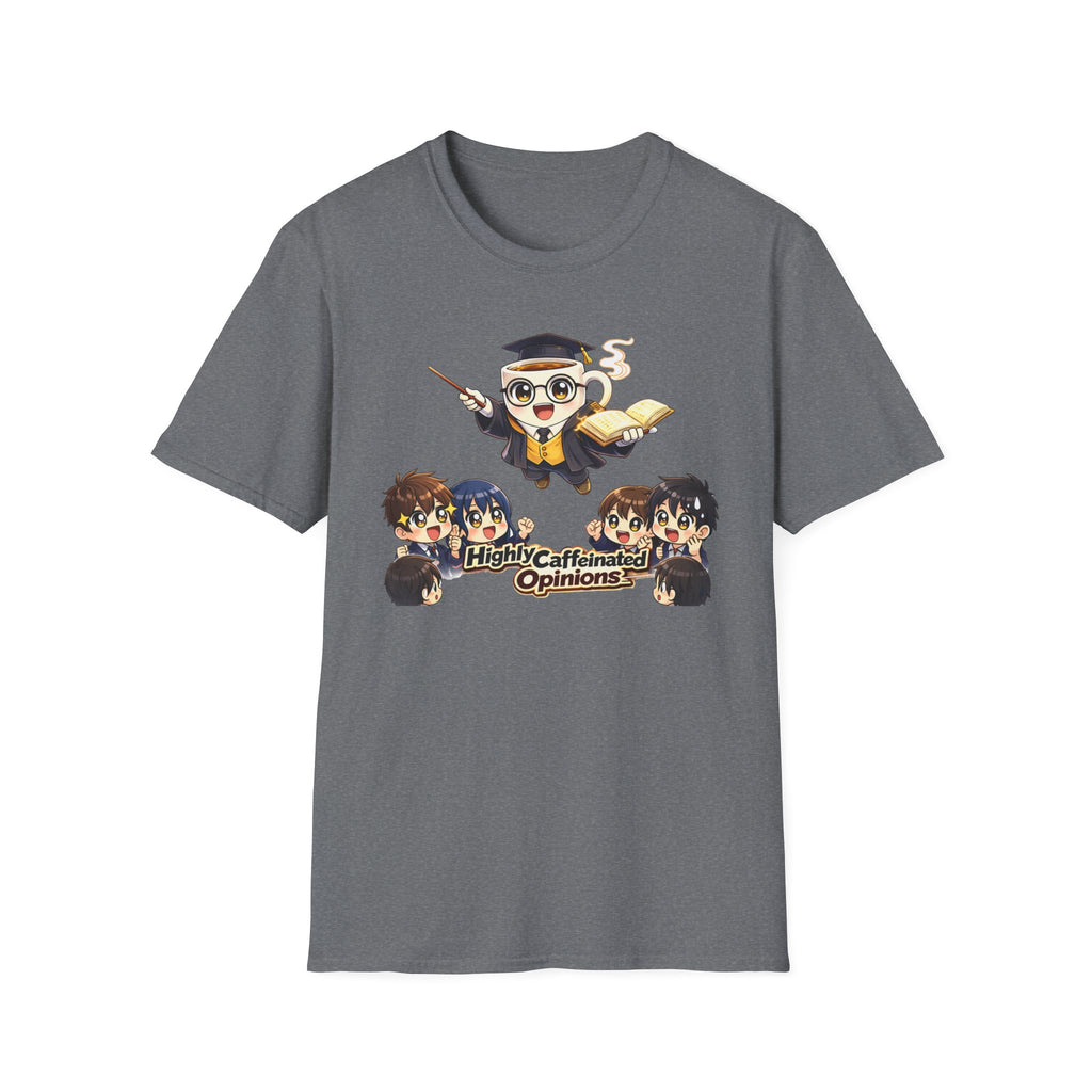 Highly Caffeinated Opinions T-Shirt