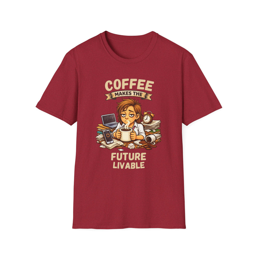 Coffee Makes the Woman T-Shirt