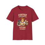 Coffee Makes the Woman T-Shirt