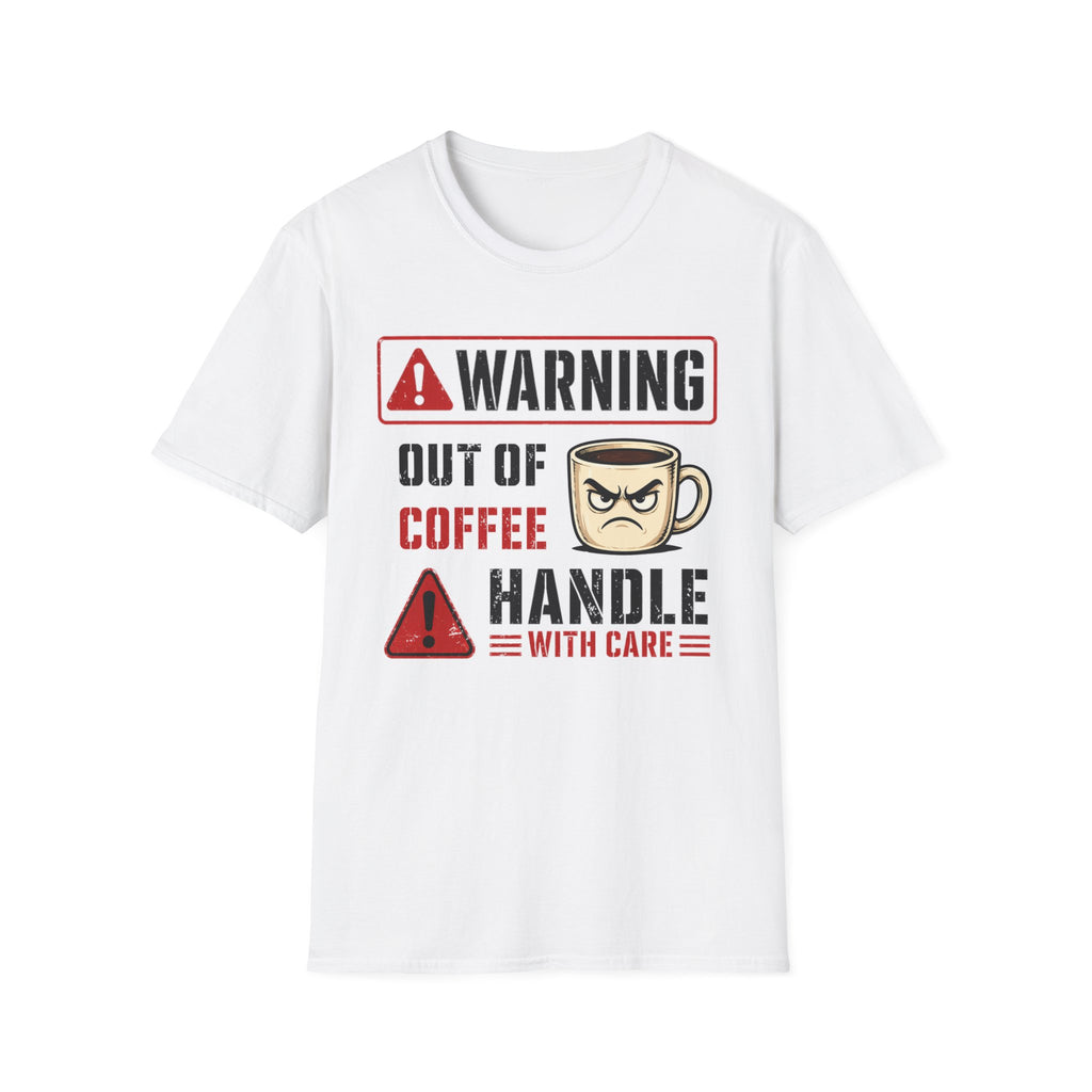 Warning Out of Coffee T-Shirt