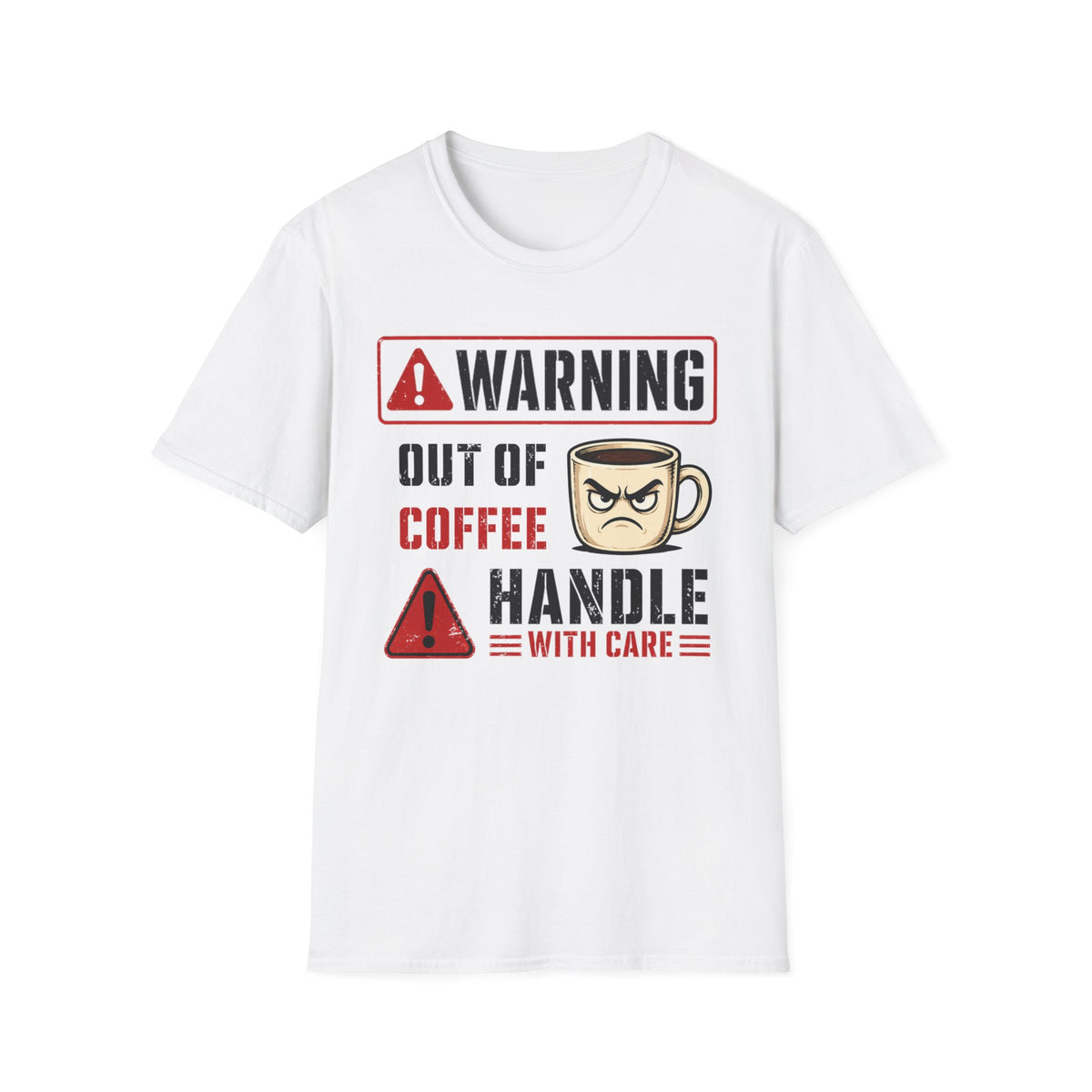Warning Out of Coffee T-Shirt