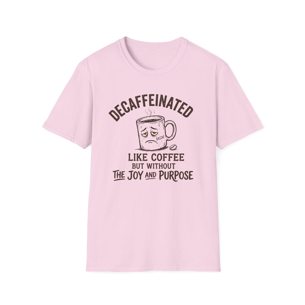 Decaffeinated T-Shirt