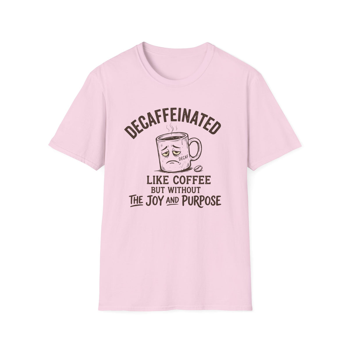 Decaffeinated T-Shirt