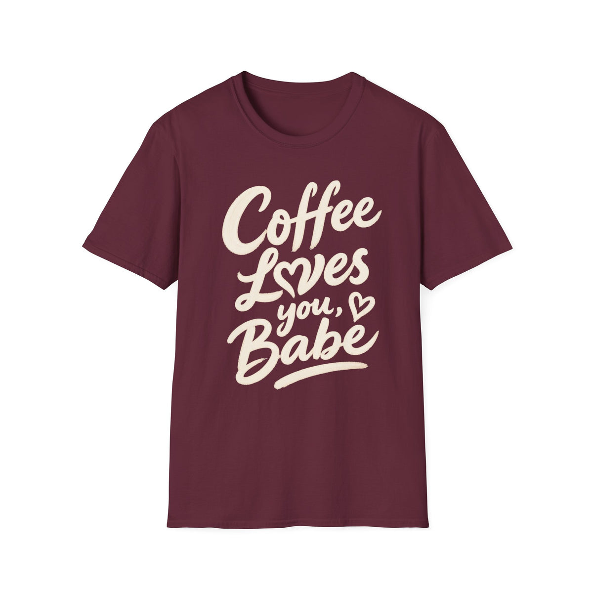 Coffee Loves You, Babe T-Shirt