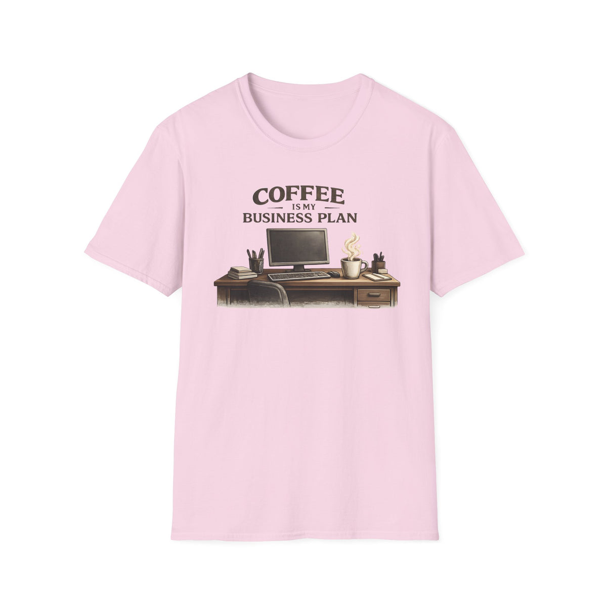 Coffee is My Business Plan T-Shirt