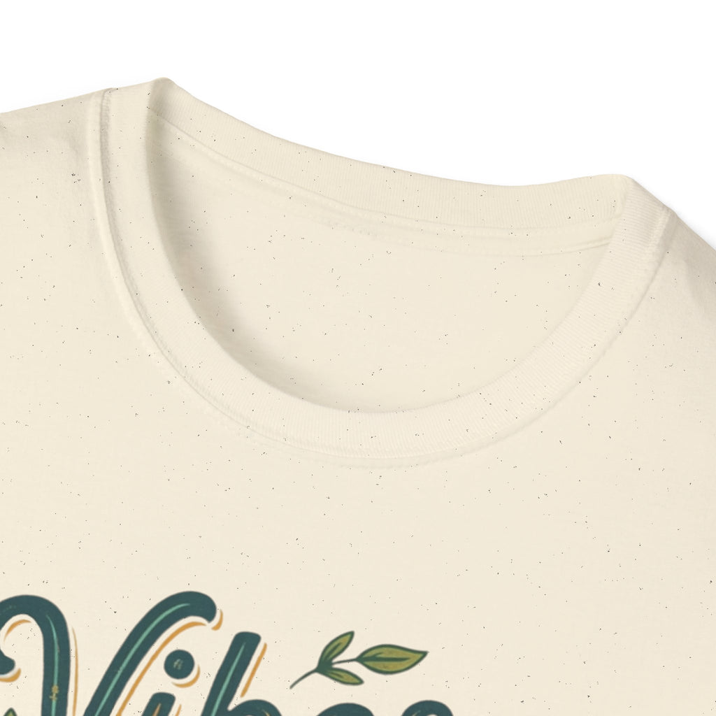 Vibes are a Choice T-Shirt