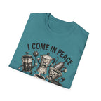 I Come in Peace T-Shirt