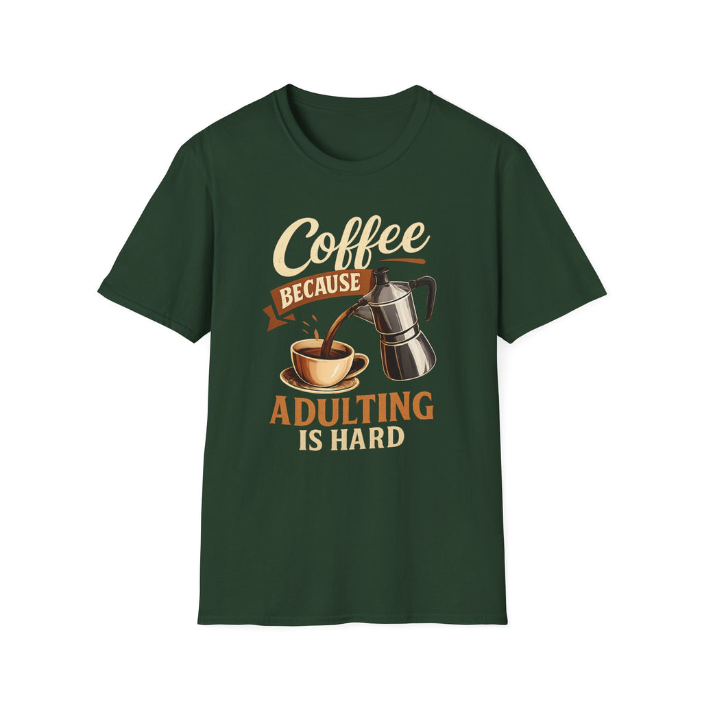 Adulting is Hard T-Shirt