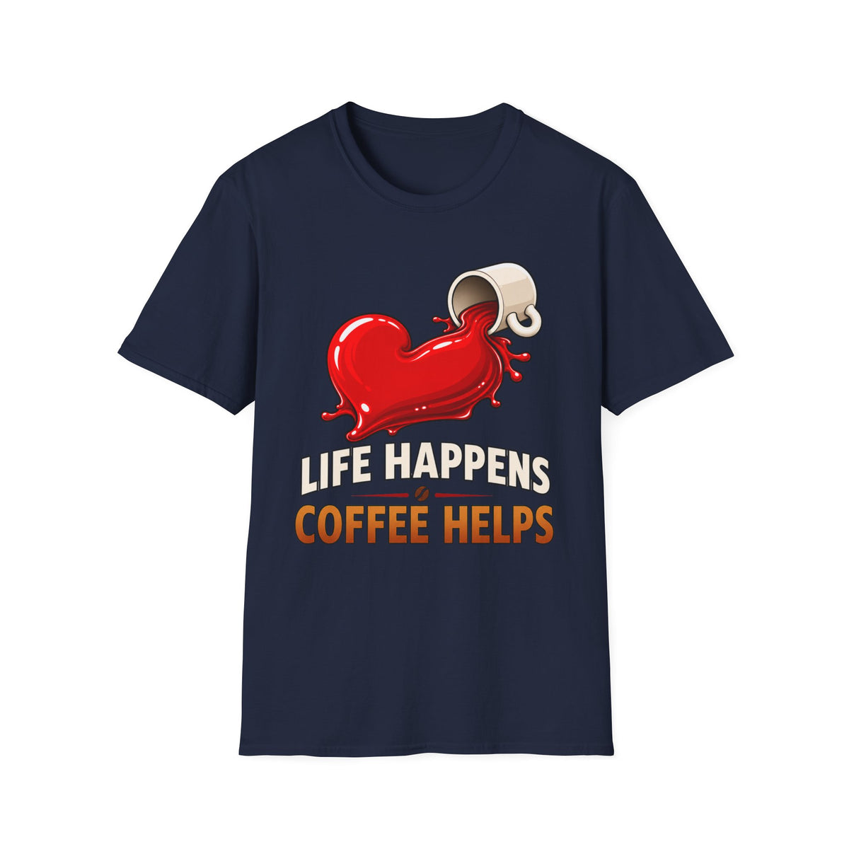 Life Happens T-Shirt