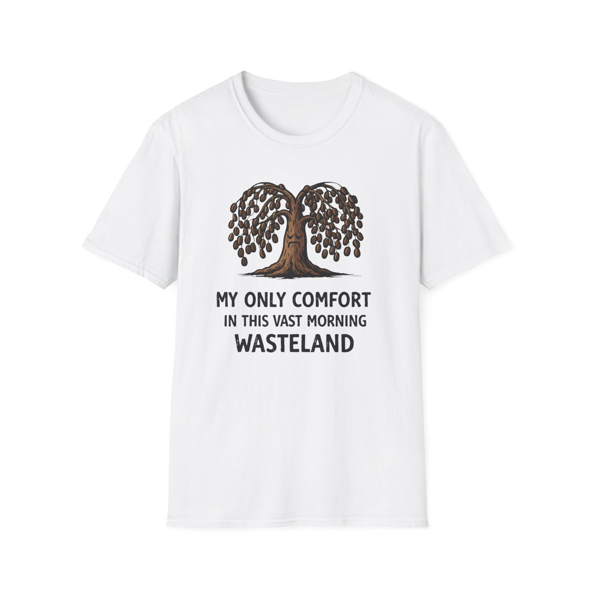 My Only Comfort T-Shirt