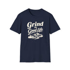 Grind the Good Life T-Shirt