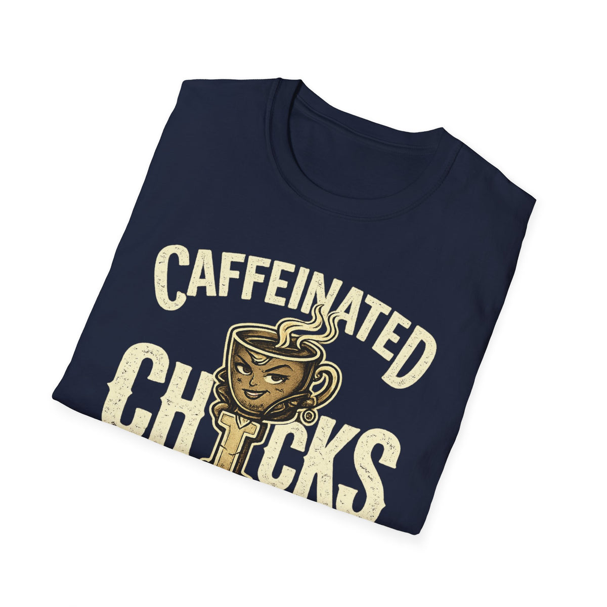 Caffeinated Chicks T-Shirt
