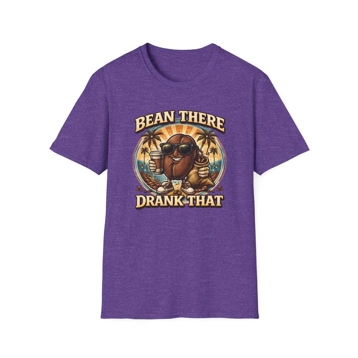 Bean There Drank That T-Shirt