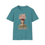 I Love Coffee T-Shirt