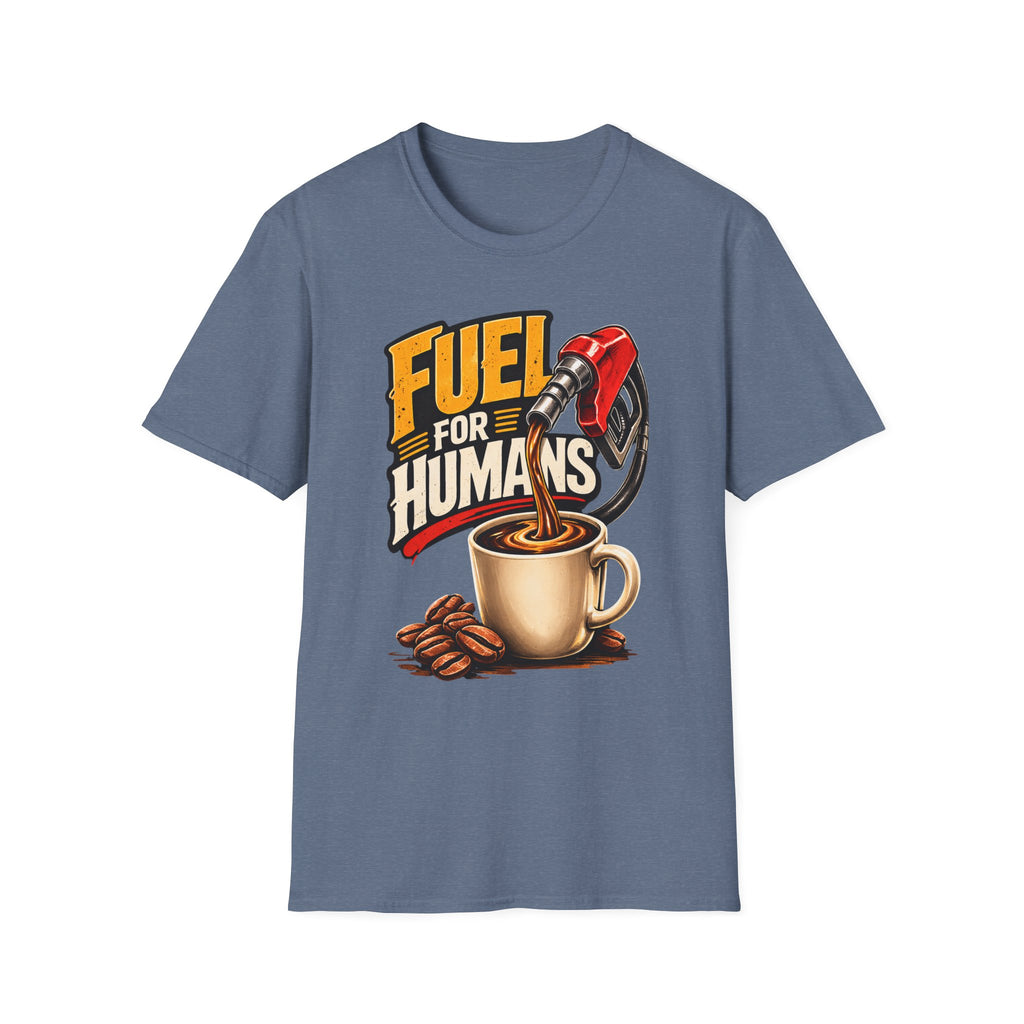 Fuel For Humans T-Shirt