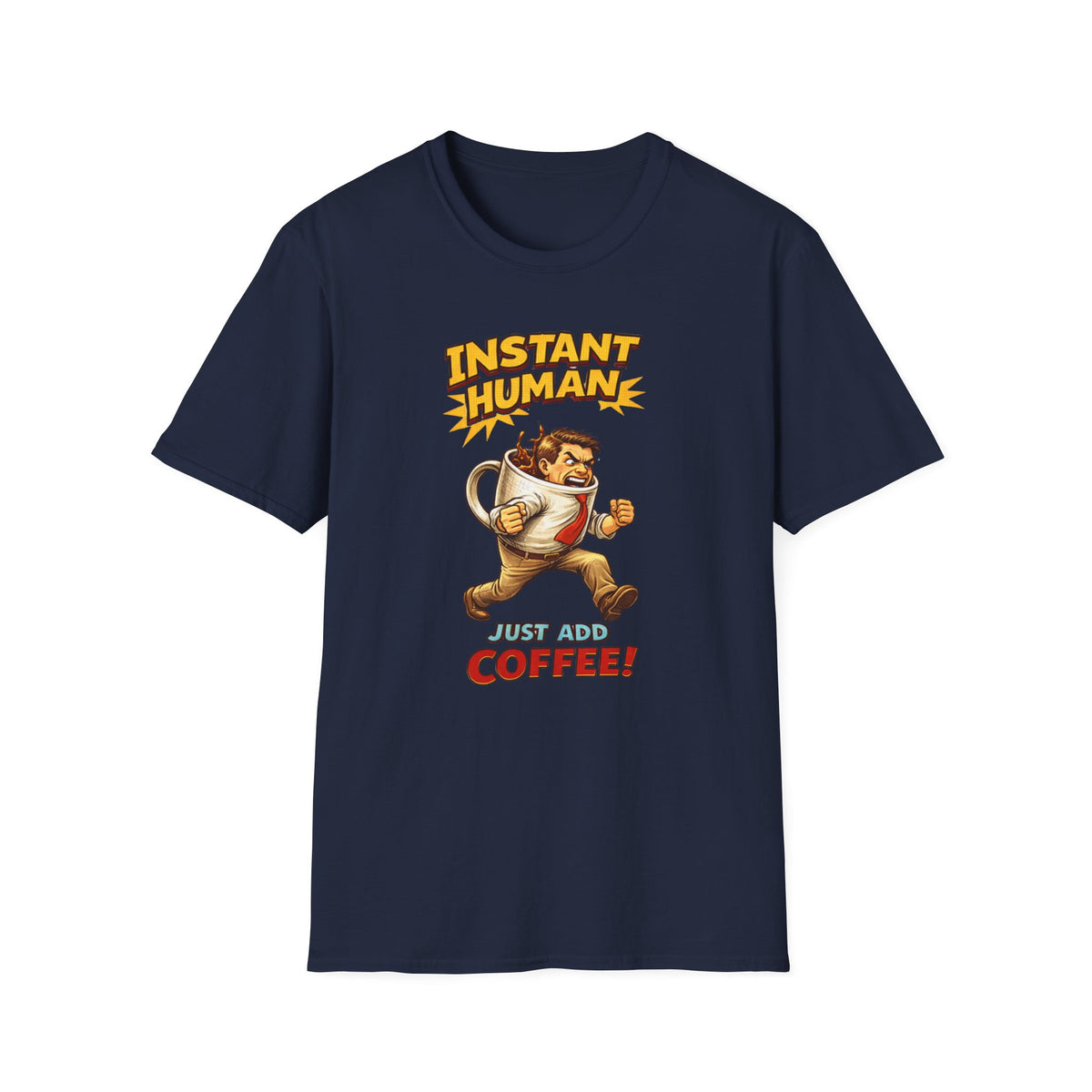 Instant Man T-Shirt
