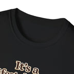 It's a Lifestyle Thing T-Shirt