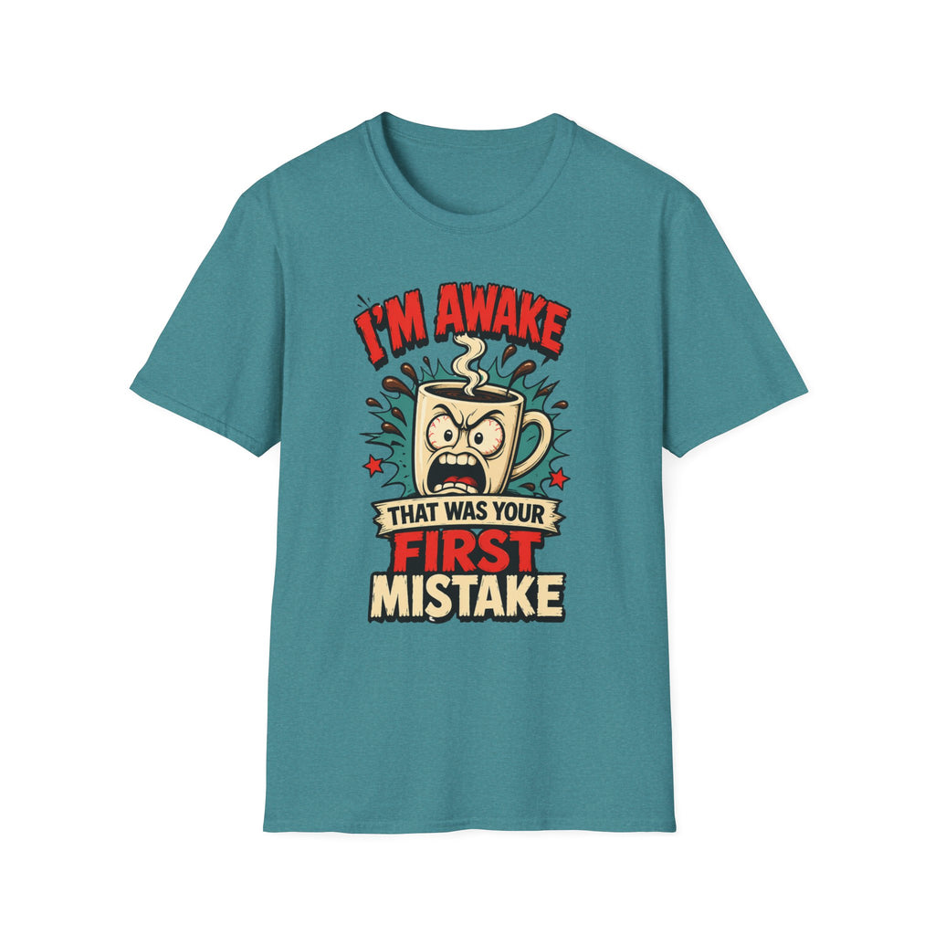 I'm Awake T-Shirt