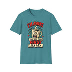 I'm Awake T-Shirt