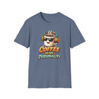 Coffee is My Personality 2 T-Shirt