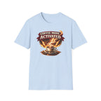 Coffee Mode Activated T-Shirt