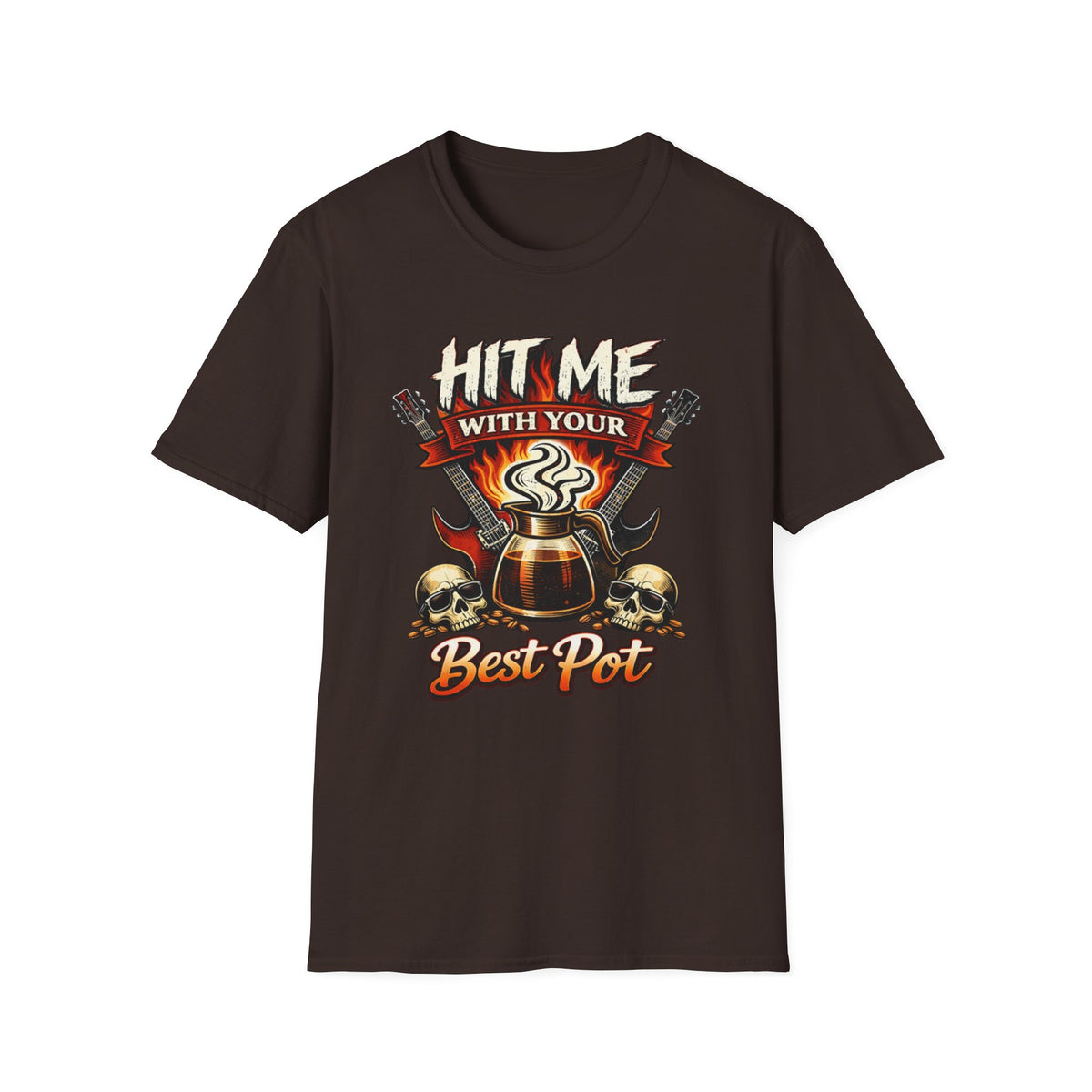 Hit Me with Your Best Pot T-Shirt