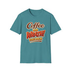 Coffee or Wrath T-Shirt