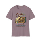 Fueling My Unwillingness T-Shirt