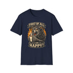 First Of All T-Shirt