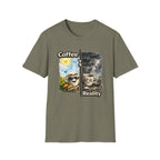 Coffee vs Reality T-Shirt