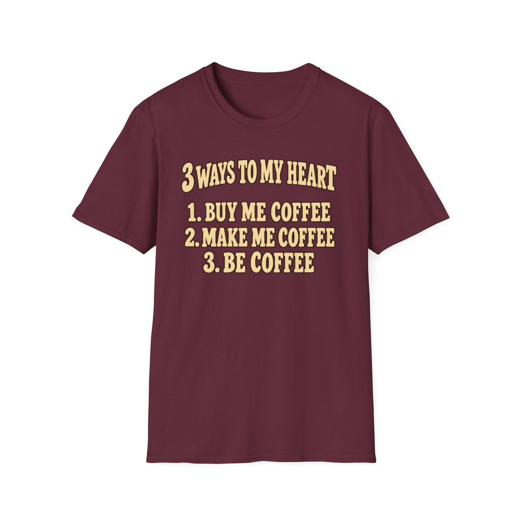 3 Ways to My Heart T-Shirt