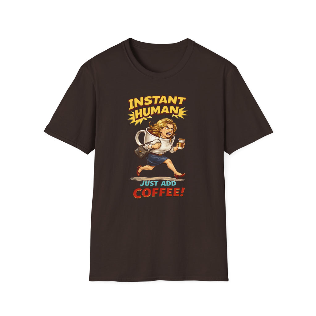 Instant Woman T-Shirt