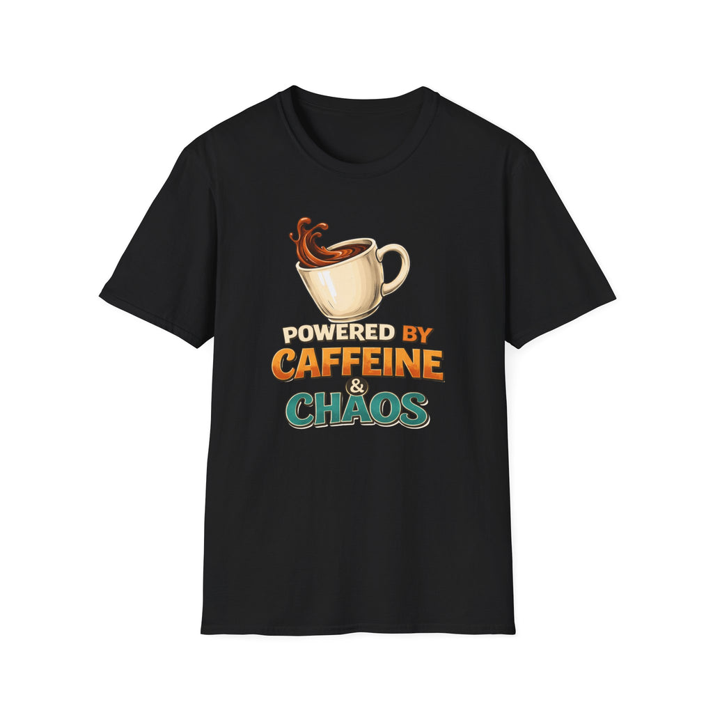 Powered by Caffeine and Chaos T-Shirt