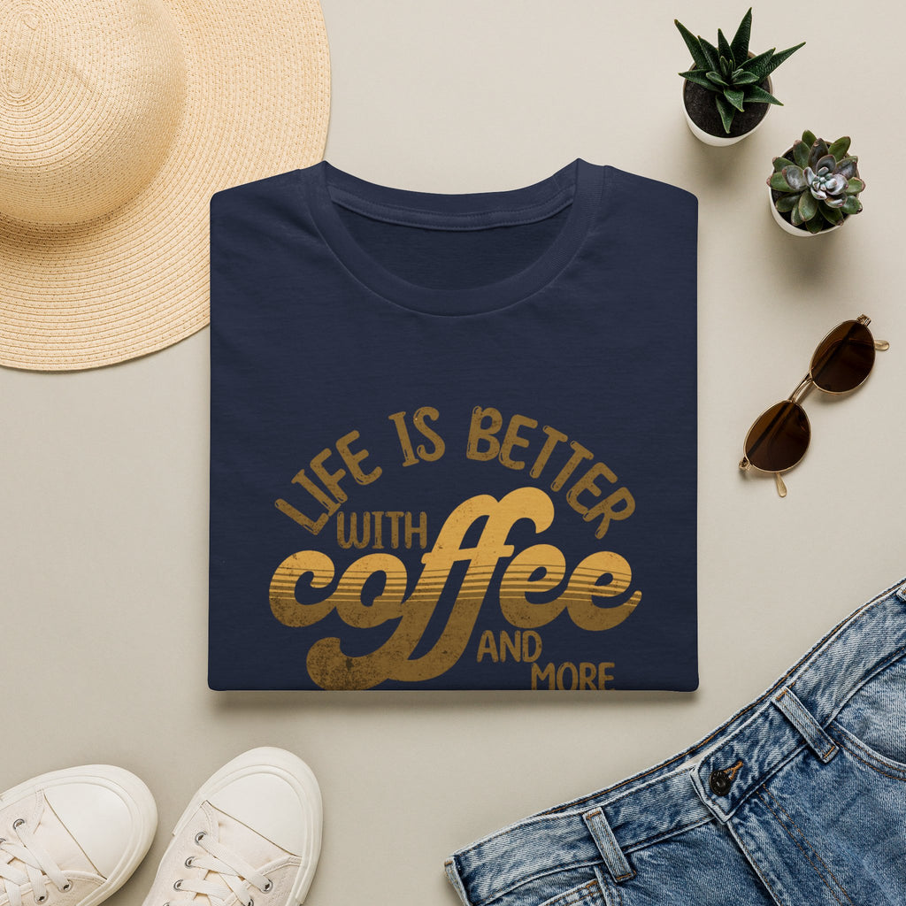 Life is Better with Coffee T-Shirt